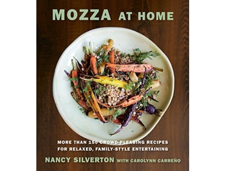 Livro Mozza at Home de Nancy Silverton e Carolynn Carreno (Inglês - Capa Dura)