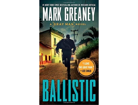 Livro Ballistic de Mark Greaney (Inglês)