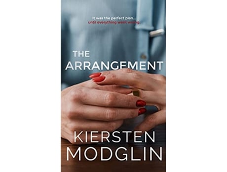 Livro The Arrangement de Kiersten Modglin (Inglês - Capa Dura)