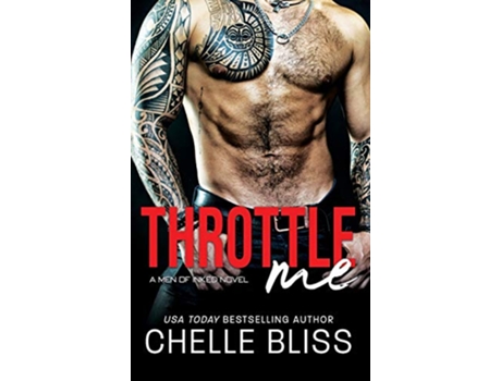 Livro Throttle Me Men of Inked de Chelle Bliss (Inglês)