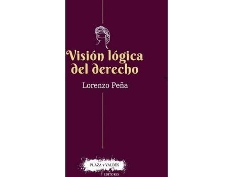 Livro Vision Logica del Derecho de Lorenzo Pena (Espanhol)