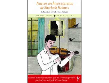 Livro Nuevos Archivos Secretos De Sherlock Holmes de David Felipe Arranz (Espanhol)