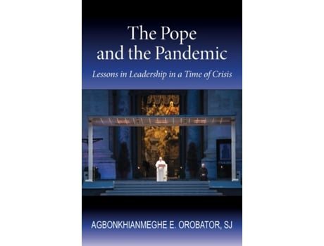 Livro the pope and the pandemic de agbonkhianmeghe e. orobator (inglês)