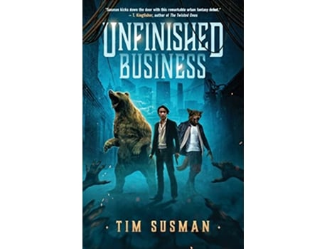 Livro Unfinished Business de Tim Susman (Inglês)