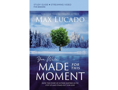 Livro you were made for this moment bible study guide plus streaming video de max lucado (inglês)