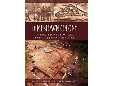 Livro Jamestown Colony A Political Social and Cultural History de Frank Grizzard e D Boyd Smith (Inglês - Capa Dura)