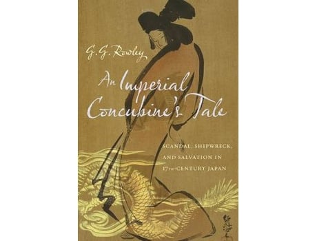 Livro an imperial concubine's tale de g. g. (waseda university) rowley (inglês)