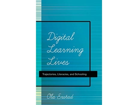 Livro Digital Learning Lives de Ola Erstad (Inglês - Capa Dura)