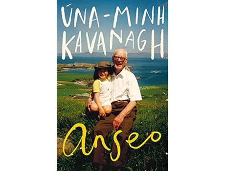 Livro Anseo Irish Edition de ÚnaMinh Kavanagh (Inglês)