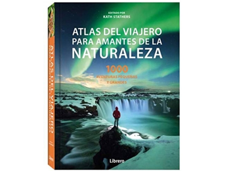 Livro Atlas Del Viajero Para Amantes De La Naturaleza de Kath Stathers (Espanhol)