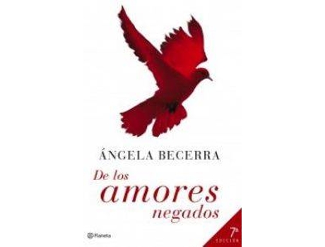 Livro De Los Amores Negados de Angela Becerra (Espanhol)