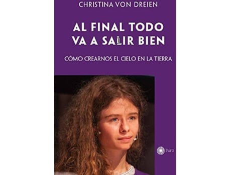 Livro Al Final Todo Va A Salir Bien de Christina Von Dreien (Espanhol)