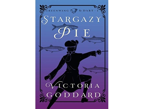 Livro Stargazy Pie Greenwing Dart de Victoria Goddard (Inglês)