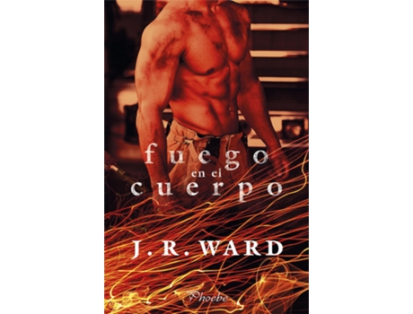 Livro Fuego En El Cuerpo de J.R. Ward (Espanhol)