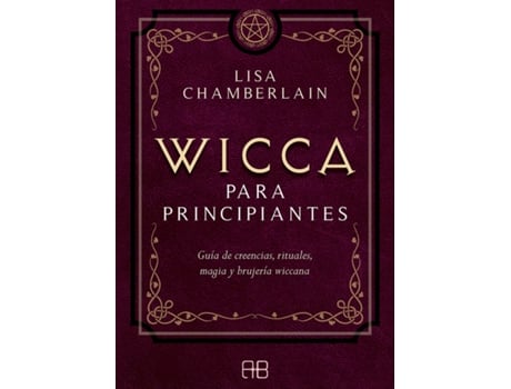 Livro Wicca Para Principiantes de Lisa Chamberlain (Espanhol)