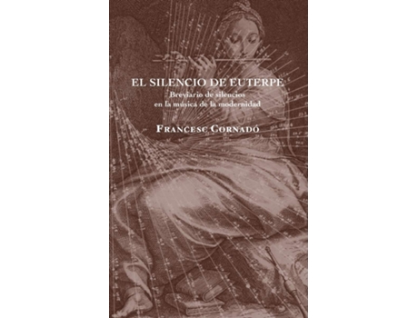 Livro El Silencio De Euterpe de Francesc Cornado (Espanhol)