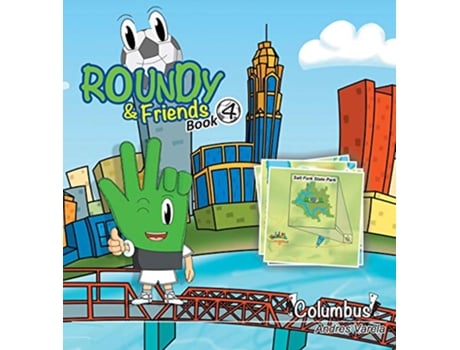 Livro Roundy and Friends Soccertowns Book 4 Columbus 4 de Andres Varela (Inglês)