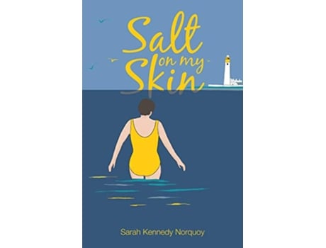 Livro Salt On My Skin de Sarah Kennedy Norquoy (Inglês)