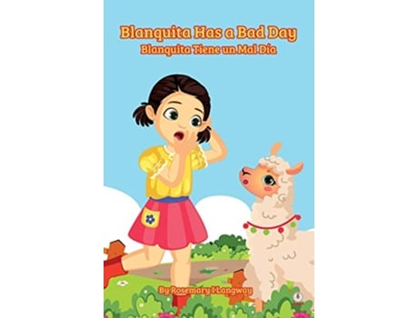 Livro Blanquita Has a Bad Day de Rosemary I Langway (Inglês - Capa Dura)