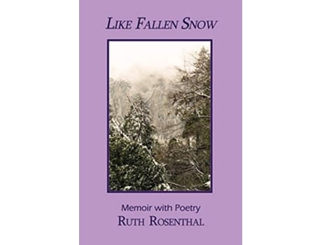 Livro Like Fallen Snow de Ruth Rosenthal (Inglês)