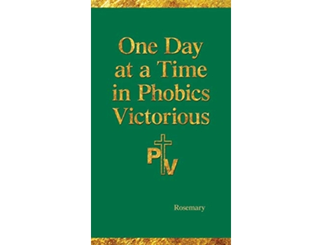 Livro One Day at a Time in Phobics Victorious de Rosemary Hartman (Inglês)