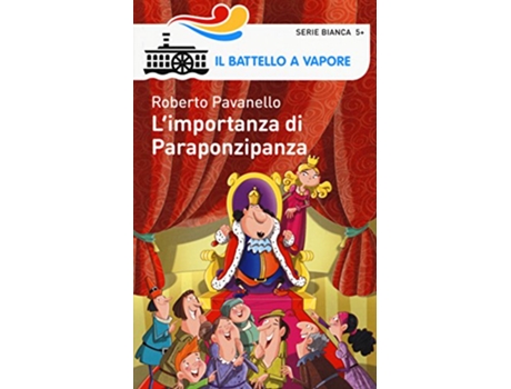 Livro Limportanza di Paraponzipanza. Serie Bianca de Roberto Pavanello (Italiano)