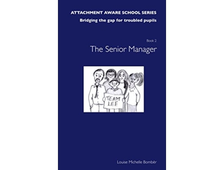 Livro Attachment Aware School Series de Louise Bomber (Inglês)