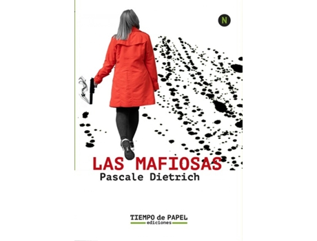 Livro Las Mafiosas de Pascale Dietrich (Espanhol)