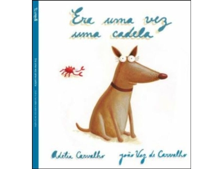 Livro Era uma vez uma Cadela .