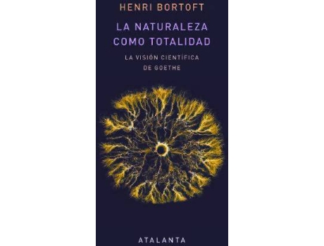 Livro La Naturaleza Como Totalidad de Henri Bortoft (Espanhol)