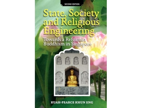 Livro State, Society and Religious Engineering de Kuah-Pearce Khun Eng e Khun Eng Kuah (Inglês)