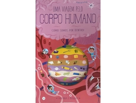 Livro Uma Viagem Pelo Corpo Humano de Timothy Knapman (Português)