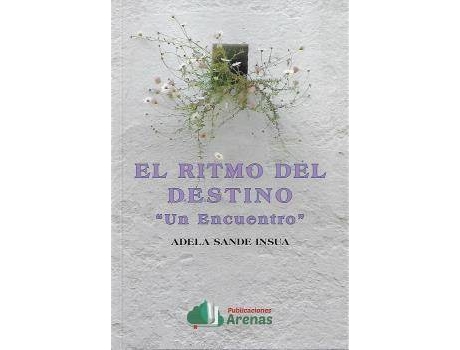 Livro El Ritmo Del Destino- Un Encuentro de Adela Sande Insua (Espanhol)