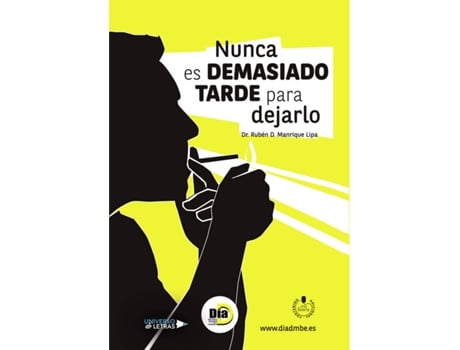 Livro Nunca es demasiado tarde para dejarlo de Dr. Rubén D. Manrique Lipa (Espanhol - 2019)