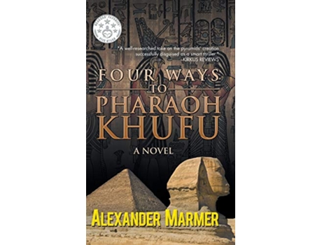 Livro Four Ways to Pharaoh Khufu de Alexander Marmer (Inglês)