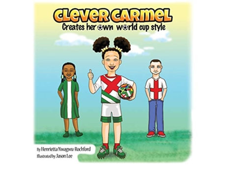 Livro Clever Carmel de Henrietta Nwagwu-Rochford (Inglês)