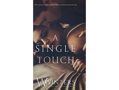 Livro A Single Touch Irresistible Attraction de W Winters Willow Winters (Inglês)