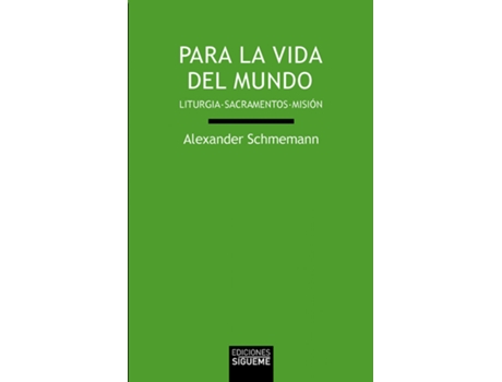 Livro Para La Vida Del Mundo de Alexander Schmemann (Espanhol)