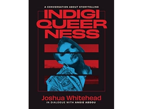 Livro Indigiqueerness de Joshua Whitehead (Inglês)