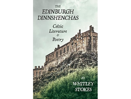 Livro The Edinburgh Dinnshenchas Celtic Literature and Poetry Folklore History Series de Whitley Stokes (Inglês)