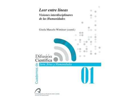 Livro Leer Entre Líneas: Visiones Interdisciplinares De Las Humanidades de Gisela Marcelo (Espanhol)