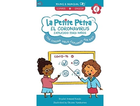 Livro The Coronavirus Explained for Kids El Coronavirus Explicado para Niños Spanish Edition de Krystel Armand Kanzki (Espanhol - Capa Dura)