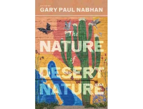 Livro the nature of desert nature de edited by gary paul nabhan (inglês)