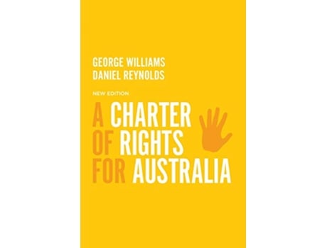 Livro Charter of Rights for Australia de Daniel Reynolds e George Williams (Inglês)