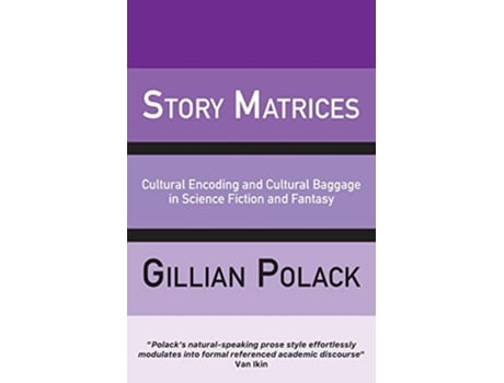 Livro Story Matrices de Gillian Polack (Inglês)