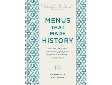 Livro Menus That Made History De Alex Johnson, Vincent Franklin (Inglês)