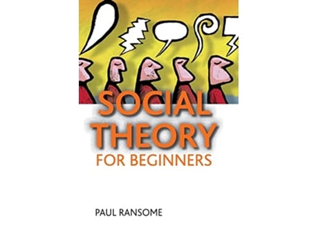 Livro Social theory for beginners de Paul Ransome (Inglês)