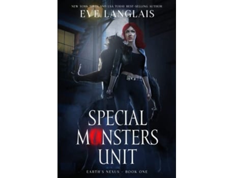 Livro Special Monsters Unit Earths Nexus de Eve Langlais (Inglês)