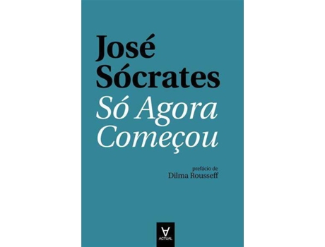 Livro Só Agora Começou de José Sócrates (Português)