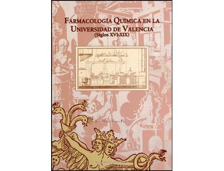 Livro Farmacología Química En La Universidad Valencia de José María López Piñero (Espanhol)